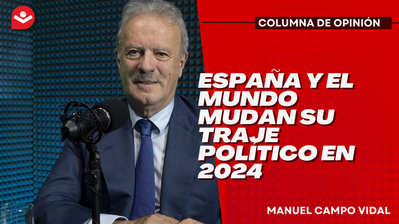 España y el mundo mudan su traje político en 2024