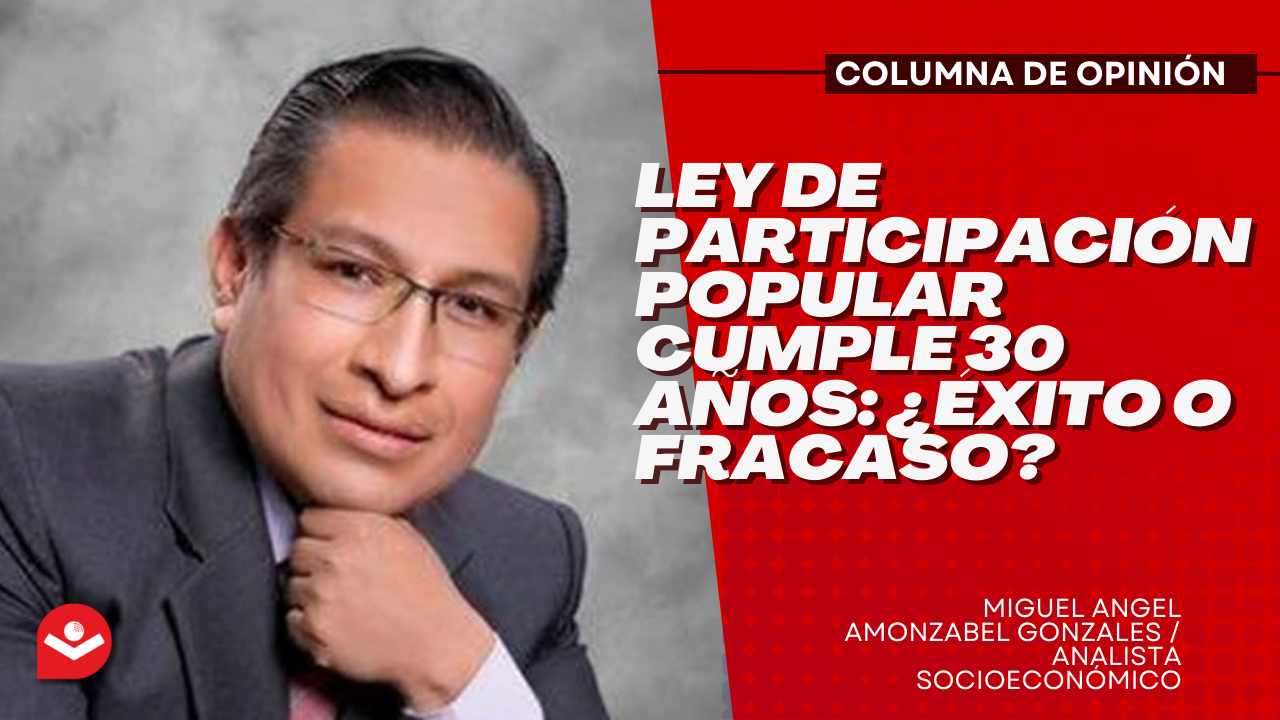 Ley de Participación Popular cumple 30 años: ¿éxito o fracaso?