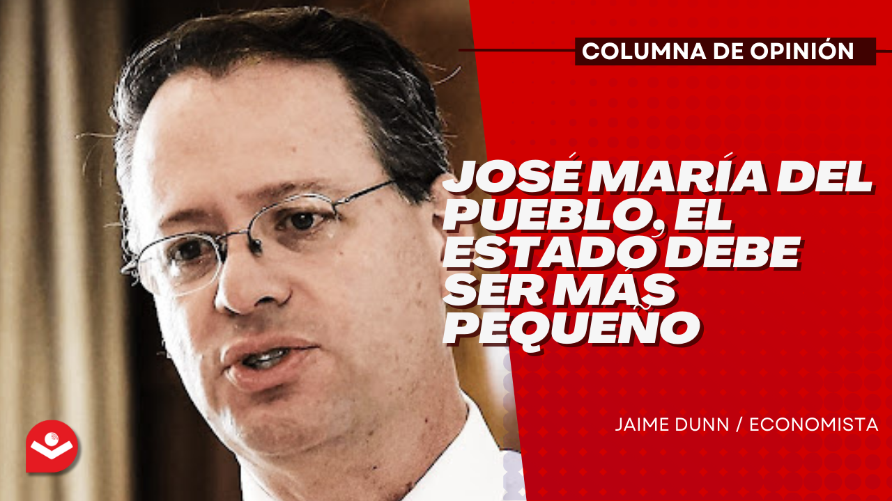 José María Del Pueblo, el Estado debe ser más pequeño