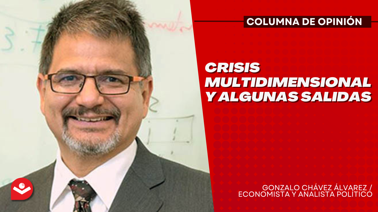 Crisis multidimensional y algunas salidas