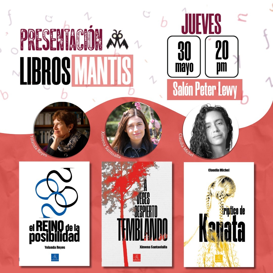 Mantis presente la FIL Santa Cruz con tres poderosos libros