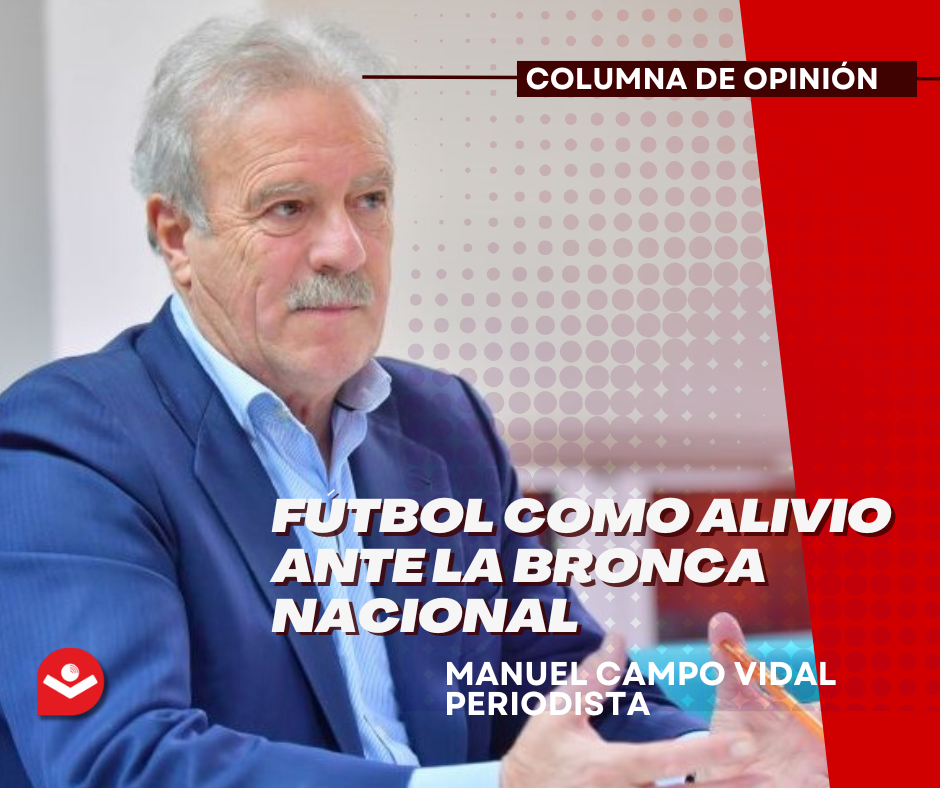 Fútbol como alivio ante la bronca nacional