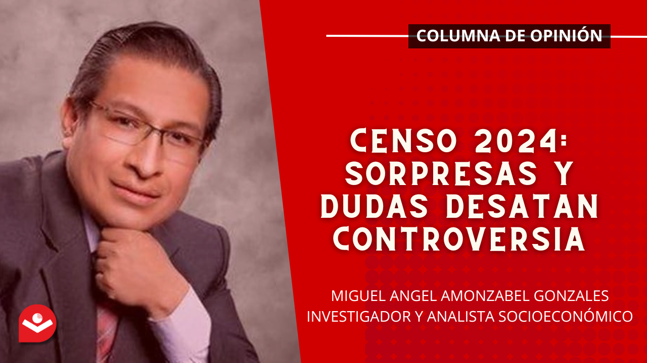 Censo 2024: Sorpresas y dudas desatan controversia