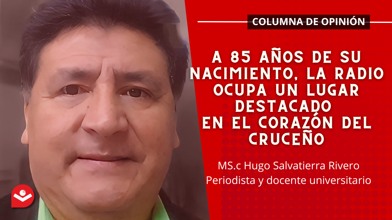 A 85 años de su nacimiento, la radio ocupa un lugar destacado  en el corazón del cruceño