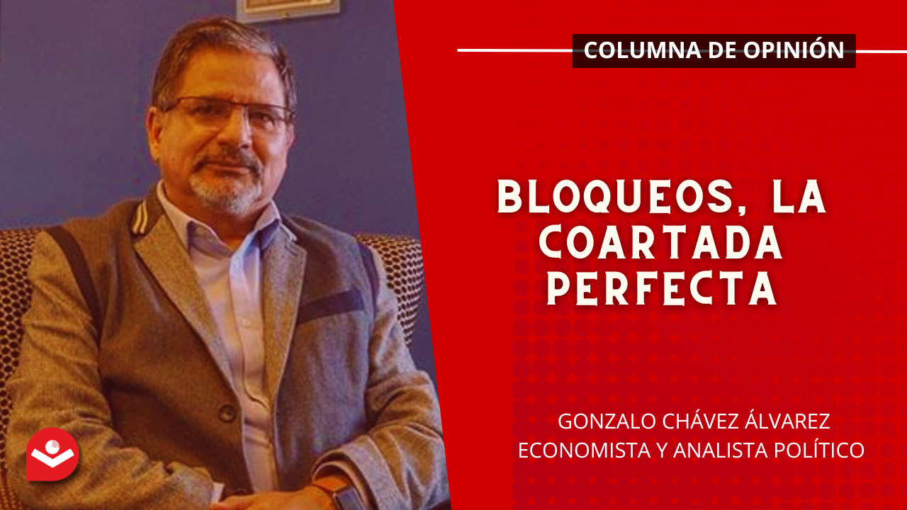 Bloqueos, la coartada perfecta