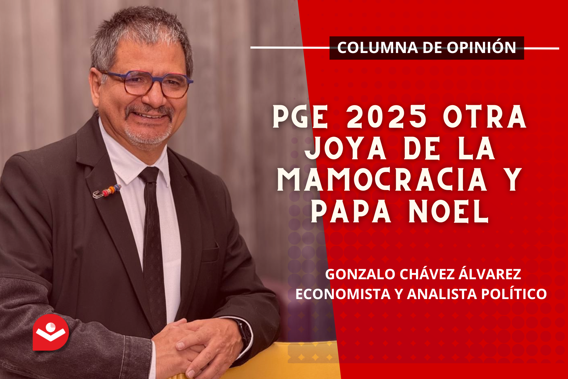 PGE 2025 Otra joya de la mamocracia y Papa Noel