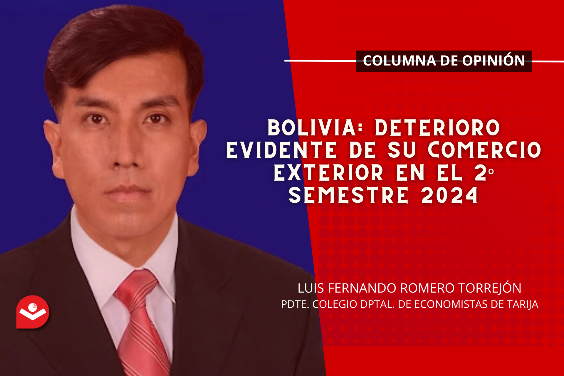 Bolivia: deterioro evidente de su comercio exterior en el 2º semestre 2024