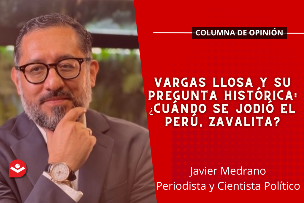 Vargas Llosa y su pregunta histórica: ¿Cuándo se jodió el Perú, Zavalita?