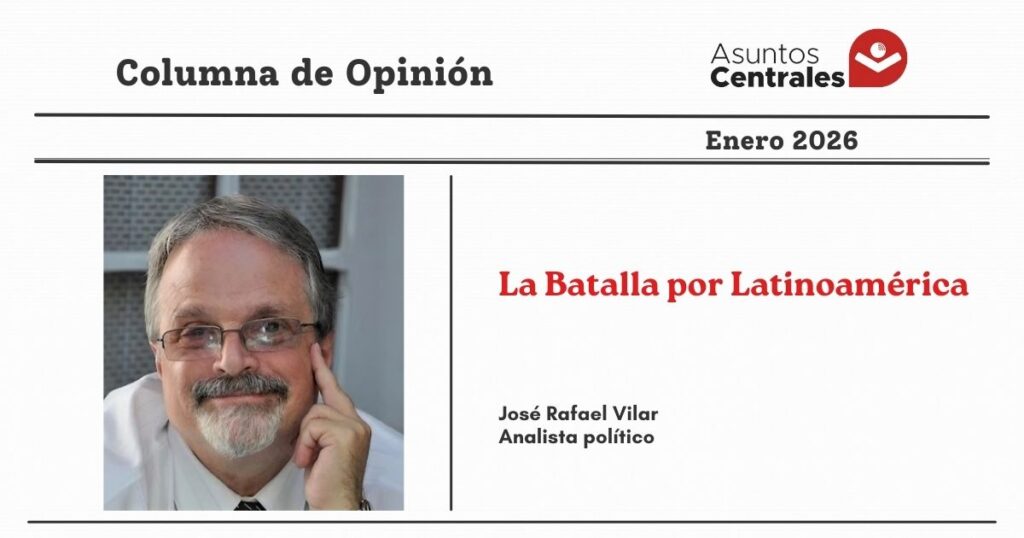 La Batalla por Latinoamérica