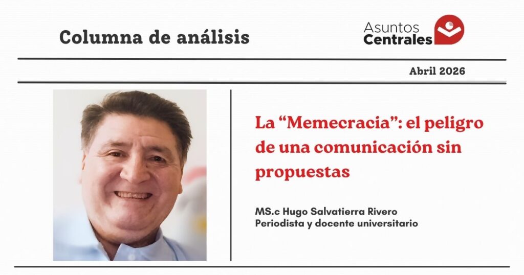 La “Memecracia”: el peligro de una comunicación sin propuestas