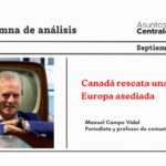Canadá rescata una Europa asediada